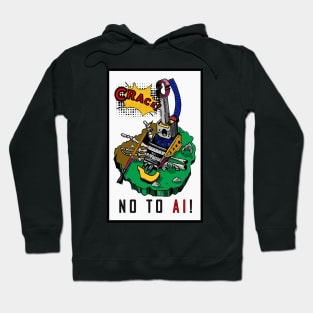 No To Artificial Inteligence Hoodie